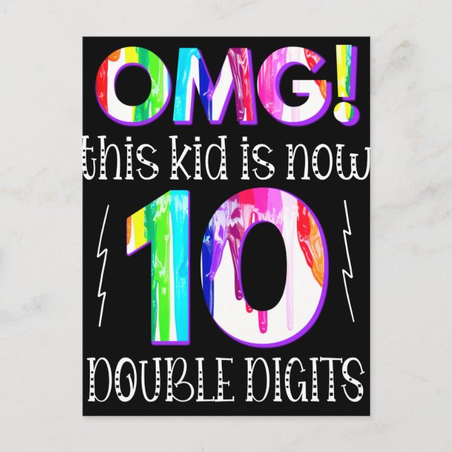 OMG! This Kid Is Now 10 Double Digits Paint Drip Vykort (Framsida)