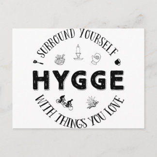 Omge dig själv. Hygge (B&W) Vykort