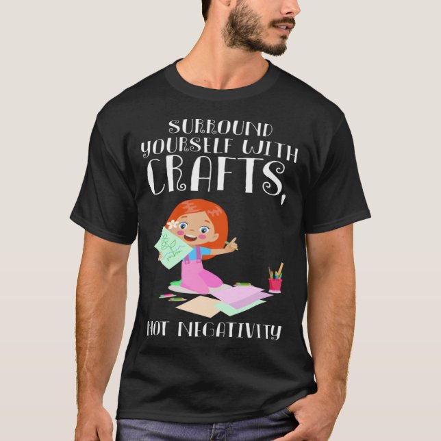 Omge dig själv med Crafty Girl Pullover T Shirt (Framsida)