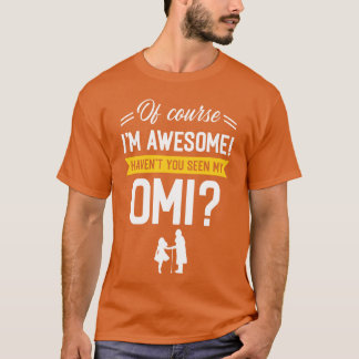 Omi Grandma Fantastisk Grandmor Mors dag T Shirt