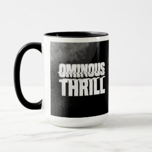 Ominous Thrill MONO SCREAM Mugg