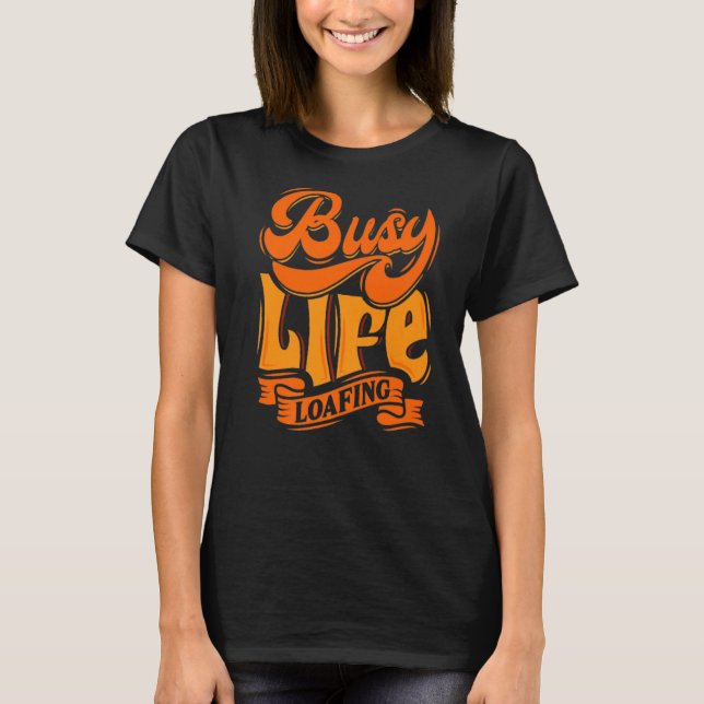 Omkring Superskojet Busy Life Slogans & Q T Shirt (Framsida)