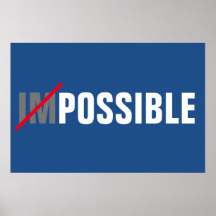 Omöjliga inspirerande möjligheter lyckades poster