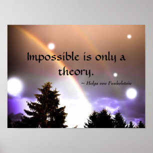 Omöjligt är bara en teoretisk inspirerande motivat poster