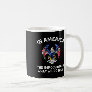 Omöjligt är vad vi gör bäst Trump invigning D Kaffemugg