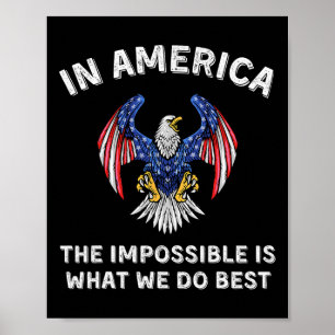 Omöjligt är vad vi gör bäst Trump invigning D Poster