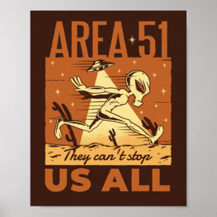 Område 51 Alien: De kan inte stoppa oss alla Poster