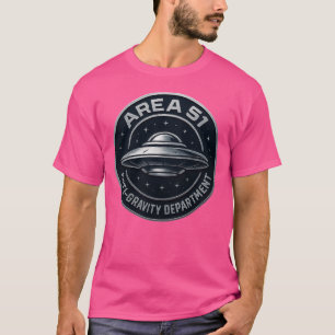 Område 51 - Avdelningen för grovhetsbekämpning T Shirt