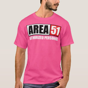 Område 51 Behörig personal T Shirt