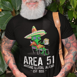 Område 51 Gag Gift UFO Drunk Illegal Alien T Shirt