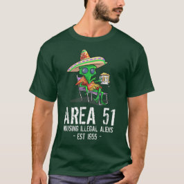 Område 51 Gag Gift UFO Drunk Illegal Alien T Shirt