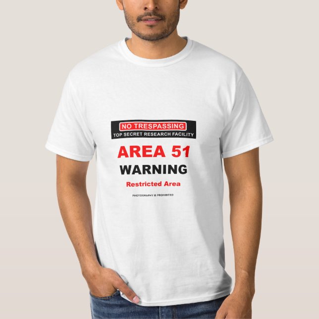 Område 51 Varning T Shirt (Framsida)
