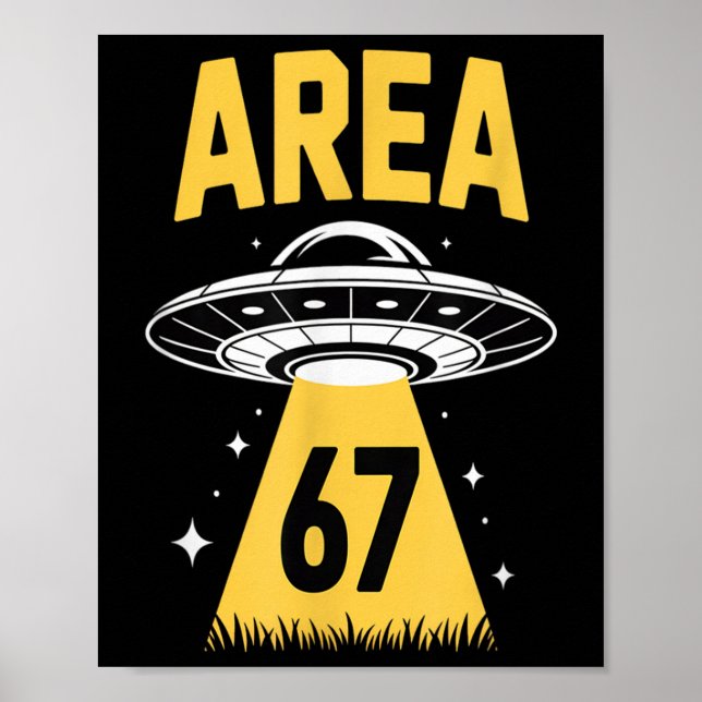 Område 67 Roligt Ufo Rymdskepp 6 7 Alien Tema  Poster (Framsidan)