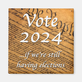 Omröstning 2024 om vi fortfarande har val magnet