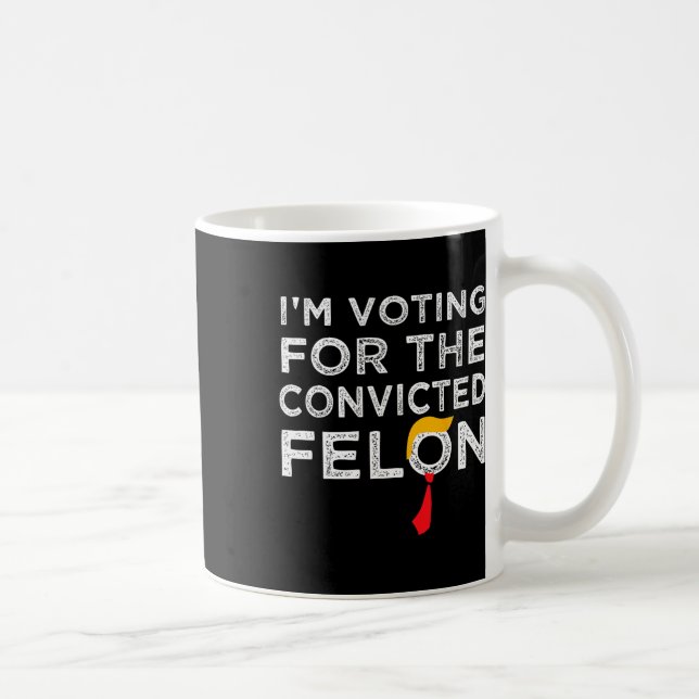 Omröstning dömd Felon 2024 - Trump 2024 dömd Kaffemugg (Höger)