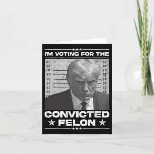 Omröstning dömd Felon 2024 - Trump 2024 dömd Kort