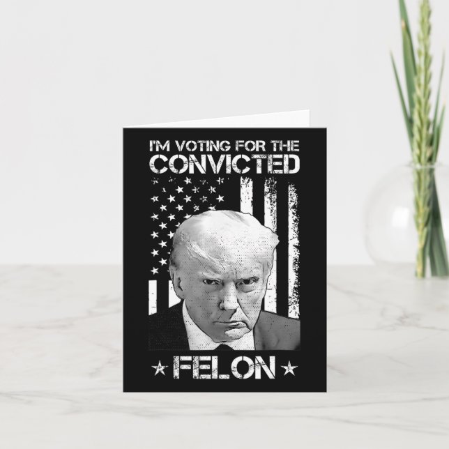 Omröstning dömd Felon 2024 - Trump 2024 dömd Kort (Framsida)