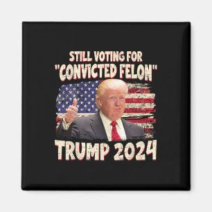 Omröstning dömd Felon 2024 - Trump 2024 dömd Magnet