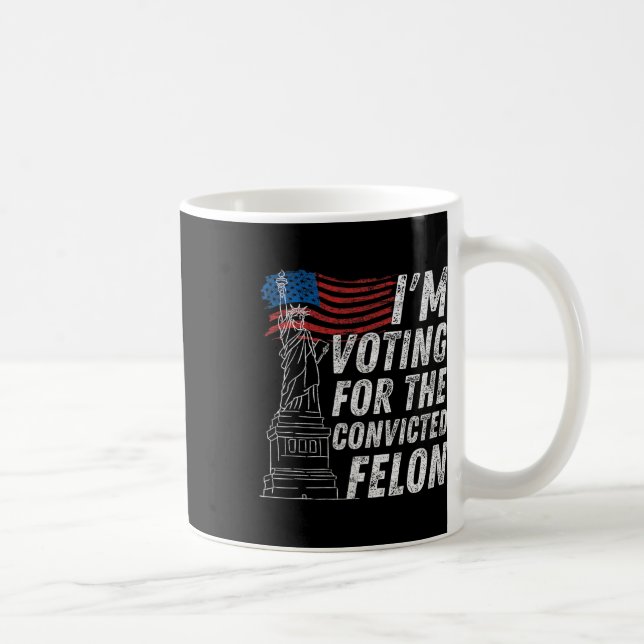 Omröstning dömd Felon Funny Pro Trump 2024 Kaffemugg (Höger)