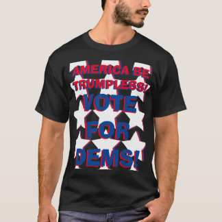OMRÖSTNING FÖR DEMS! T SHIRT