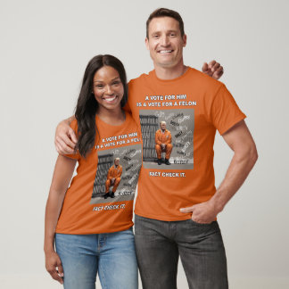 OMRÖSTNING FÖR FELON T SHIRT