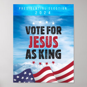 Omröstning för Jesus som Kung - presidentval 2002 Poster