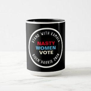 OMRÖSTNING MED Nasty Women Stå med Kamala Mugg