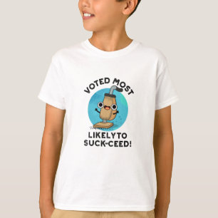 Omröstning med största sannolikhet för suck-ced-fu t shirt
