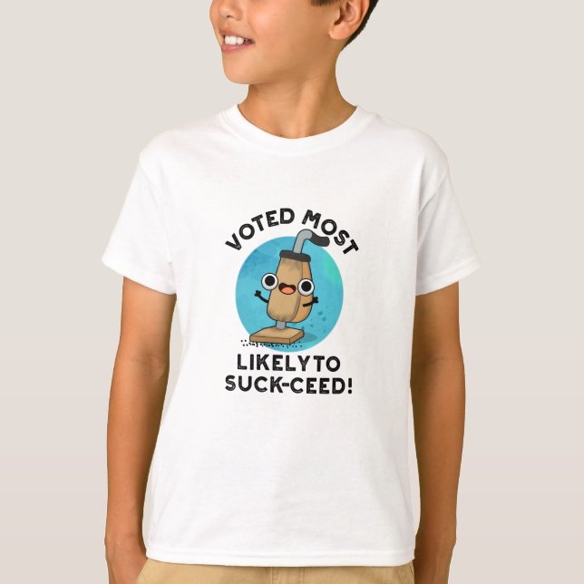 Omröstning med största sannolikhet för suck-ced-fu t shirt (Framsida)