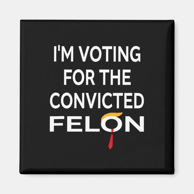 Omröstning om den dömda felon Donald Trump 2024 Magnet (Framsidan)