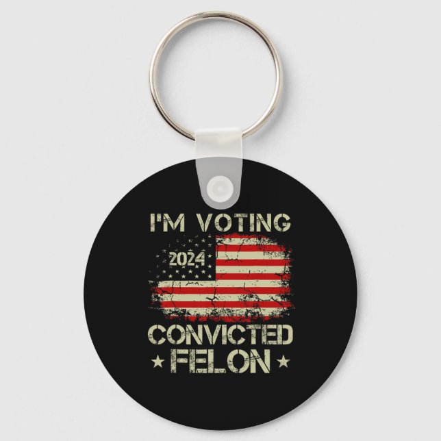 Omröstning om den dömda felon Funny Pro Trump 2020 Nyckelring (Framsida)