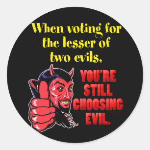 Omröstning om "Lesser of Two Evils" Runt Klistermärke