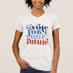 Omröstning om vårt framtida val T-Shirt USA Fär