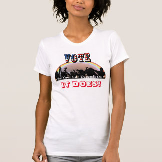OMRÖSTNING SOM Ditt liv är beroende av det...DET G T Shirt