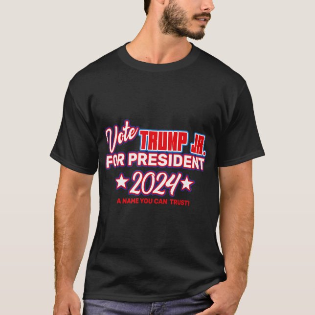 Omröstning Trump Jr. för president 2024 Donald Tru T Shirt (Framsida)