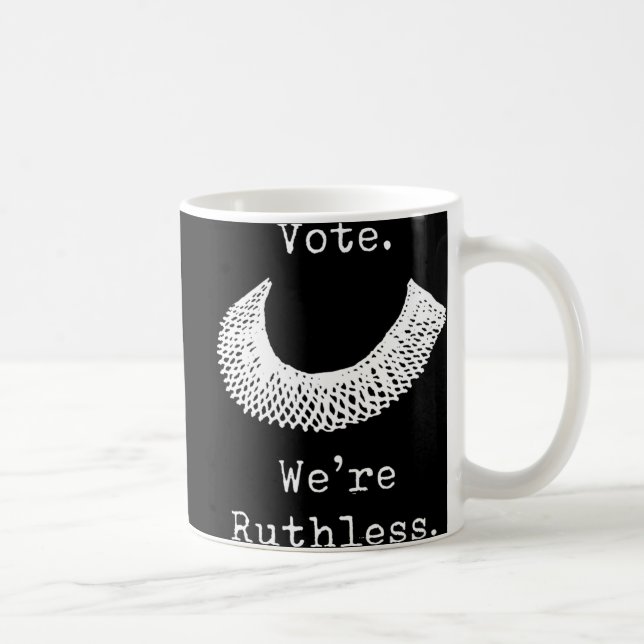 Omröstning: Vi är hänsynslösa kvinnors Höger Kaffemugg (Höger)