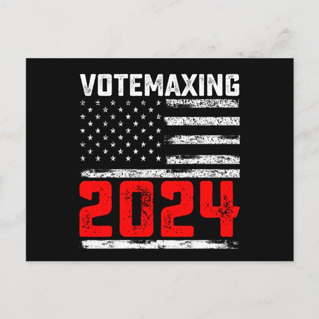 OmröstningMaxing 2024 Trump Presidentval Vykort (Framsida)