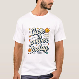 Omsorg är makt i dag Retro solcitat design T Shirt