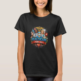 Omsorg för alla t shirt