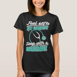 Omsorg Känn dig trygg på natten Sova med en sjuks T Shirt