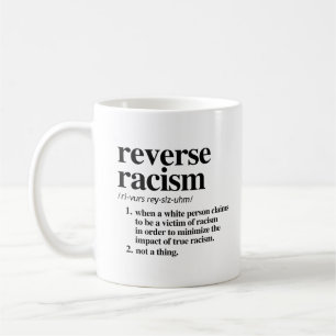 Omvänd definition av rasism kaffemugg