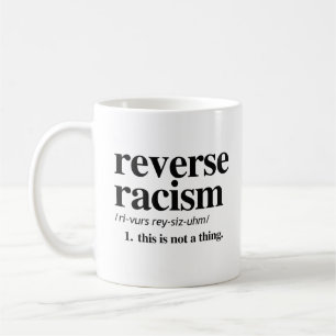 Omvänd definition av rasism kaffemugg