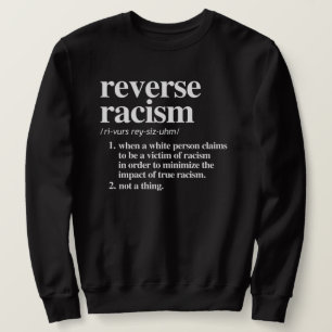 Omvänd definition av rasism lång ärmad tröja