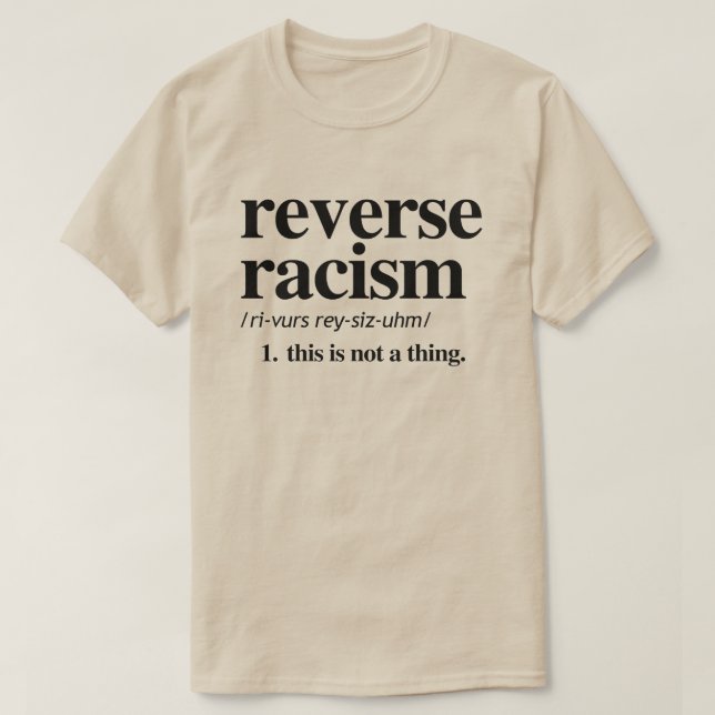 Omvänd definition av rasism t shirt (Design framsida)