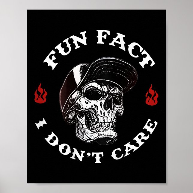 (on Back) Fun Fact I Dont Care Funny Skeleton Sayi Poster (Framsidan)