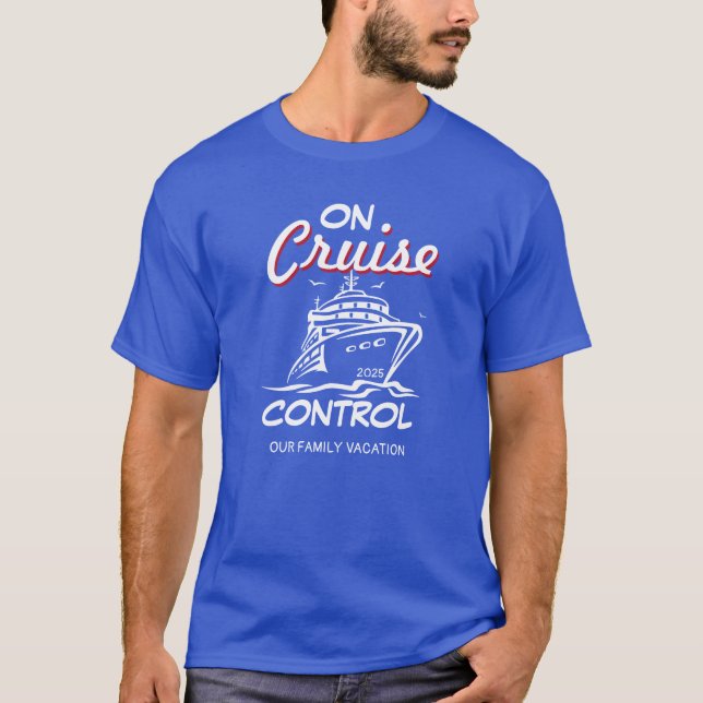 On Cruise Control PERSONALIZED Vacation T-Shirt (Framsida)