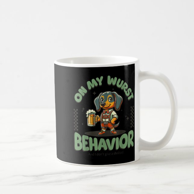 On My Wurst Behavior Dachshund German Beer Prost  Kaffemugg (Höger)