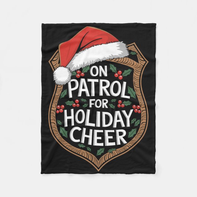 On Patrol For Holiday Cheer Christmas Security  Fleecefilt (Framsidan)