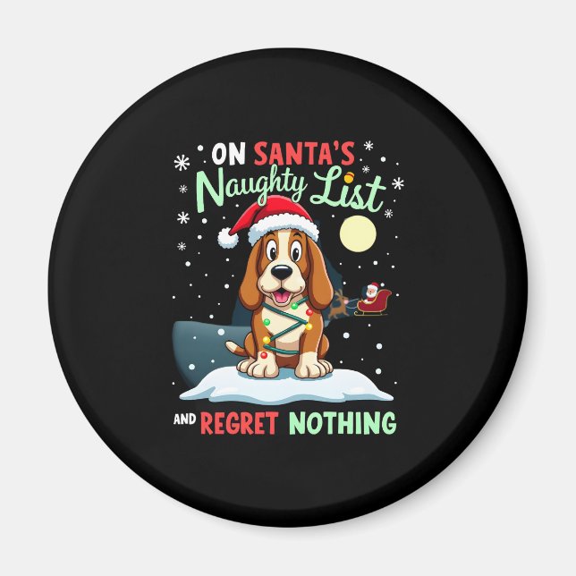 On Santa's Xmas Naughty List Regret Nothing Basset Magnet (Framsidan)