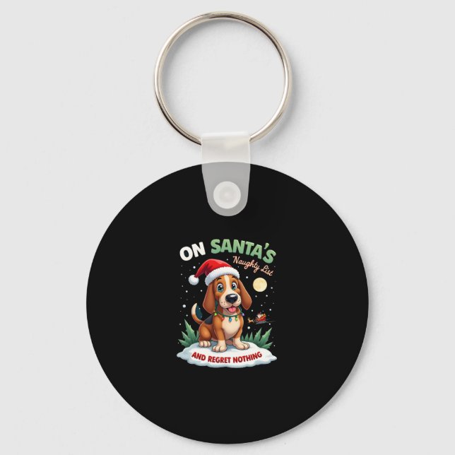 On Santa's Xmas Naughty List Regret Nothing Basset Nyckelring (Framsida)